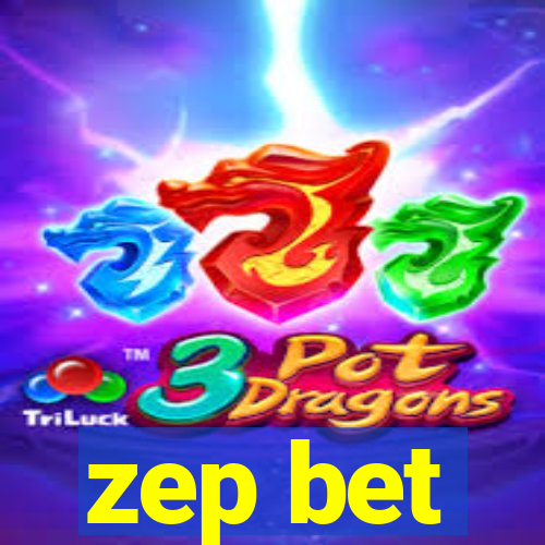 zep bet